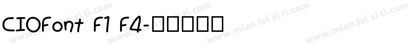 CIOFont F1 F4字体转换